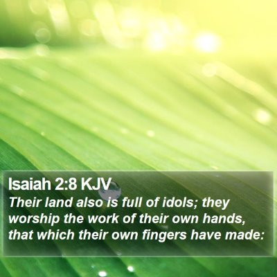 Isaiah 2:8 KJV Bible Verse Image