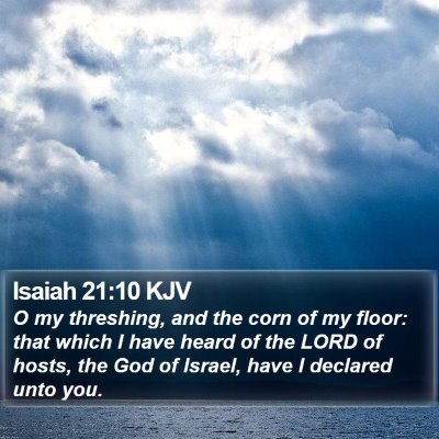 Isaiah 21:10 KJV Bible Verse Image