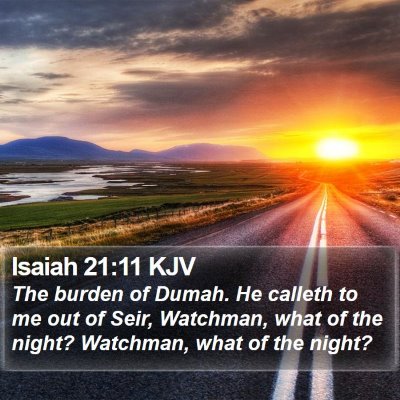 Isaiah 21:11 KJV Bible Verse Image