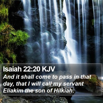 Isaiah 22:20 KJV Bible Verse Image