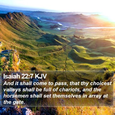 Isaiah 22:7 KJV Bible Verse Image