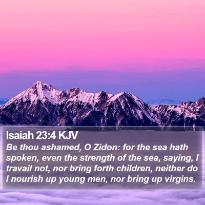 Isaiah 23:4 KJV Bible Verse Image