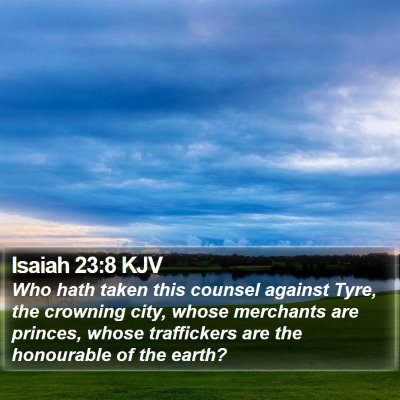 Isaiah 23:8 KJV Bible Verse Image