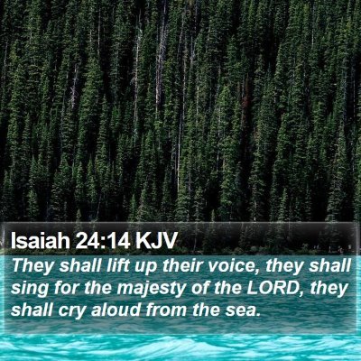 Isaiah 24:14 KJV Bible Verse Image