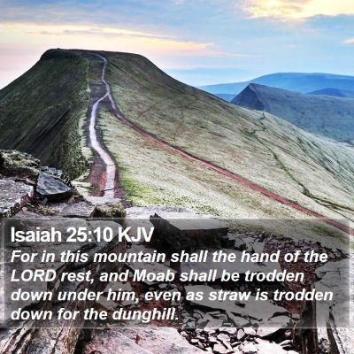 Isaiah 25:10 KJV Bible Verse Image