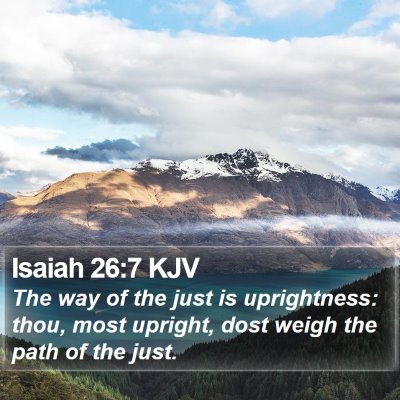 Isaiah 26:7 KJV Bible Verse Image