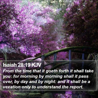 Isaiah 28:19 KJV Bible Verse Image