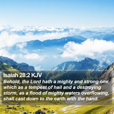Isaiah 28:2 KJV Bible Verse Image