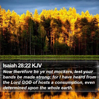 Isaiah 28:22 KJV Bible Verse Image