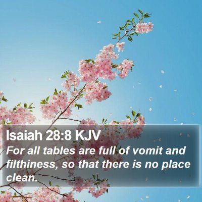 Isaiah 28:8 KJV Bible Verse Image