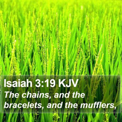 Isaiah 3:19 KJV Bible Verse Image