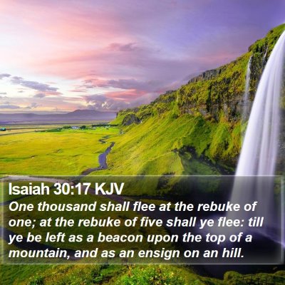 Isaiah 30:17 KJV Bible Verse Image