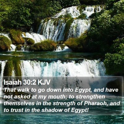 Isaiah 30:2 KJV Bible Verse Image