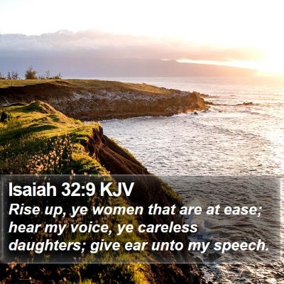 Isaiah 32:9 KJV Bible Verse Image