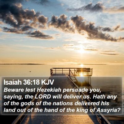 Isaiah 36:18 KJV Bible Verse Image