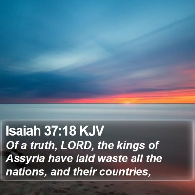 Isaiah 37:18 KJV Bible Verse Image