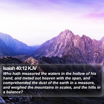 Isaiah 40:12 KJV Bible Verse Image