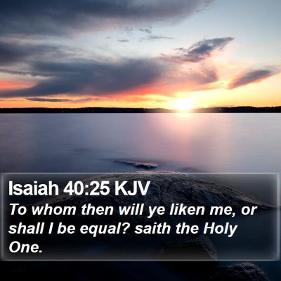 Isaiah 40:25 KJV Bible Verse Image