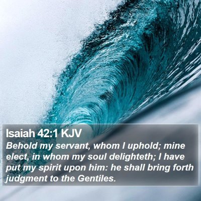 Isaiah 42:1 KJV Bible Verse Image