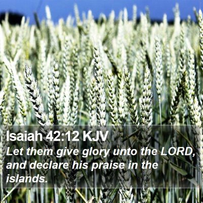 Isaiah 42:12 KJV Bible Verse Image