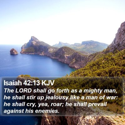 Isaiah 42:13 KJV Bible Verse Image