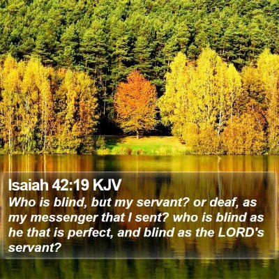 Isaiah 42:19 KJV Bible Verse Image