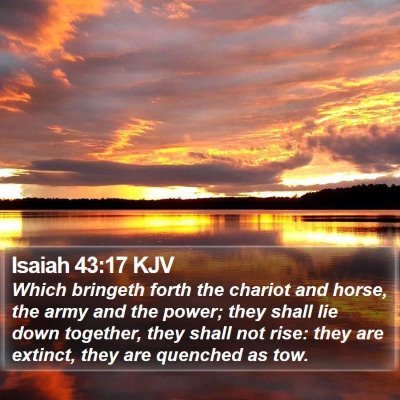 Isaiah 43:17 KJV Bible Verse Image