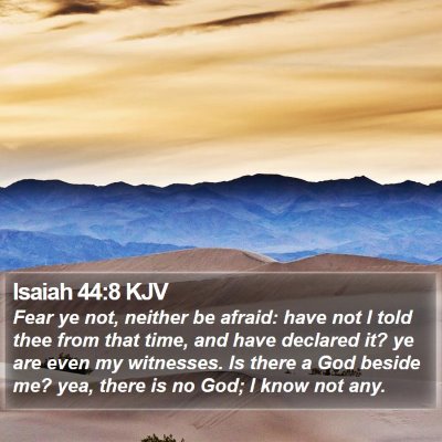 Isaiah 44:8 KJV Bible Verse Image