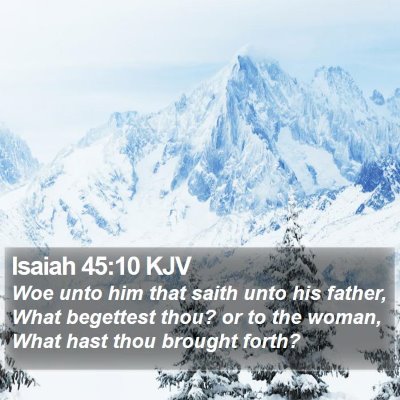 Isaiah 45:10 KJV Bible Verse Image