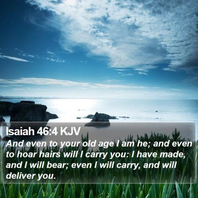 Isaiah 46:4 KJV Bible Verse Image
