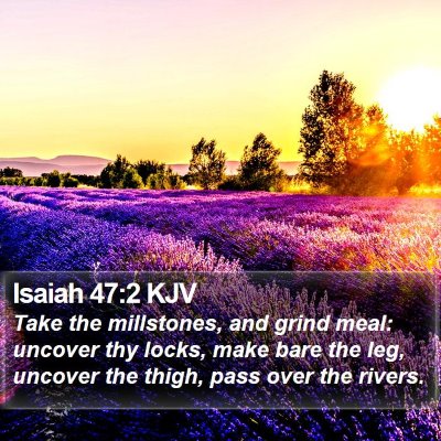 Isaiah 47:2 KJV Bible Verse Image