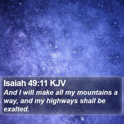Isaiah 49:11 KJV Bible Verse Image