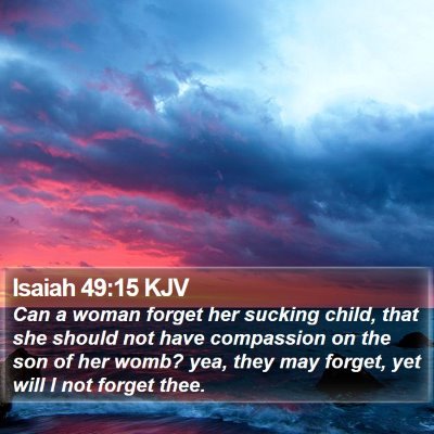 Isaiah 49:15 KJV Bible Verse Image