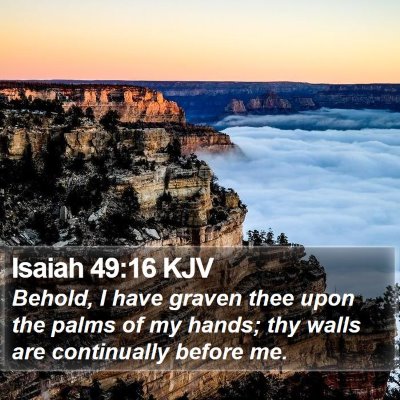 Isaiah 49:16 KJV Bible Verse Image