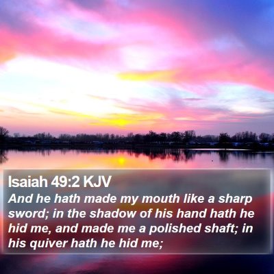 Isaiah 49:2 KJV Bible Verse Image