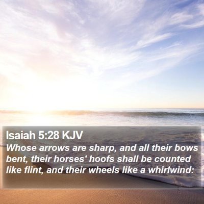 Isaiah 5:28 KJV Bible Verse Image