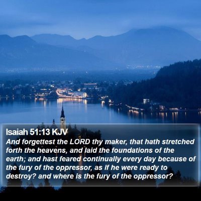Isaiah 51:13 KJV Bible Verse Image