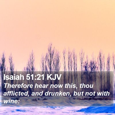 Isaiah 51:21 KJV Bible Verse Image