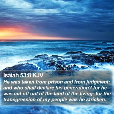 Isaiah 53:8 KJV Bible Verse Image