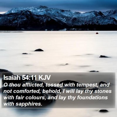 Isaiah 54:11 KJV Bible Verse Image