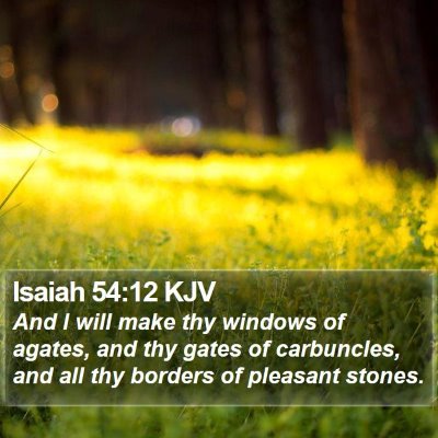 Isaiah 54:12 KJV Bible Verse Image