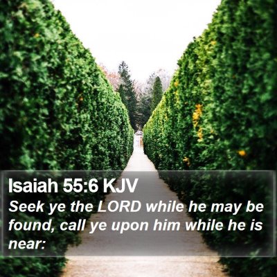 Isaiah 55:6 KJV Bible Verse Image
