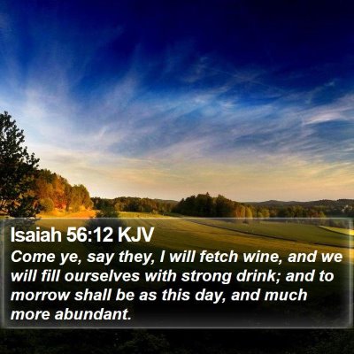 Isaiah 56:12 KJV Bible Verse Image