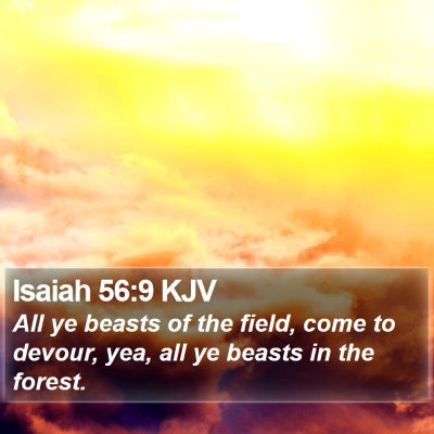 Isaiah 56:9 KJV Bible Verse Image