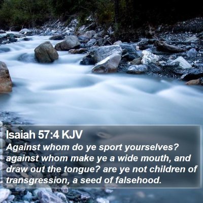 Isaiah 57:4 KJV Bible Verse Image