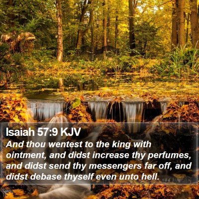 Isaiah 57:9 KJV Bible Verse Image