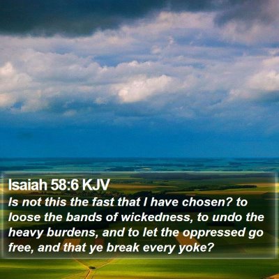 Isaiah 58:6 KJV Bible Verse Image
