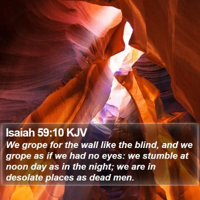 Isaiah 59:10 KJV Bible Verse Image