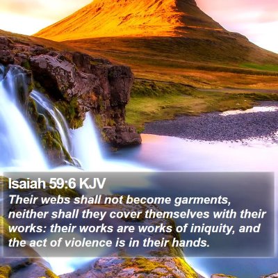 Isaiah 59:6 KJV Bible Verse Image