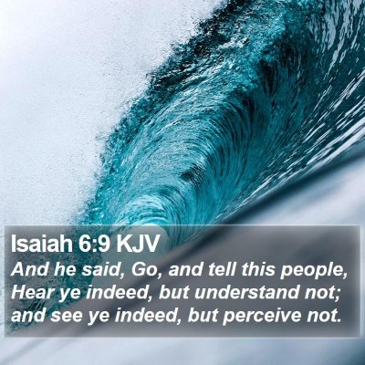 Isaiah 6:9 KJV Bible Verse Image